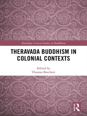 cover image of Theravada Buddhism in Colonial Contexts